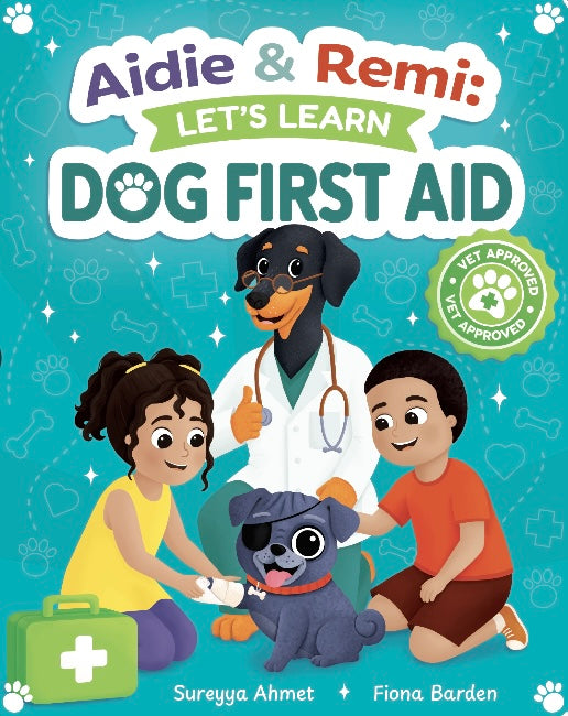 Aidie & Remi: Let's Learn Dog First Aid — Paperback Children's Dog First Aid Book